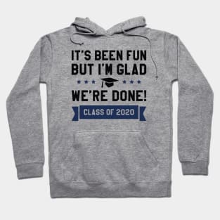 We're Done 2020 Hoodie